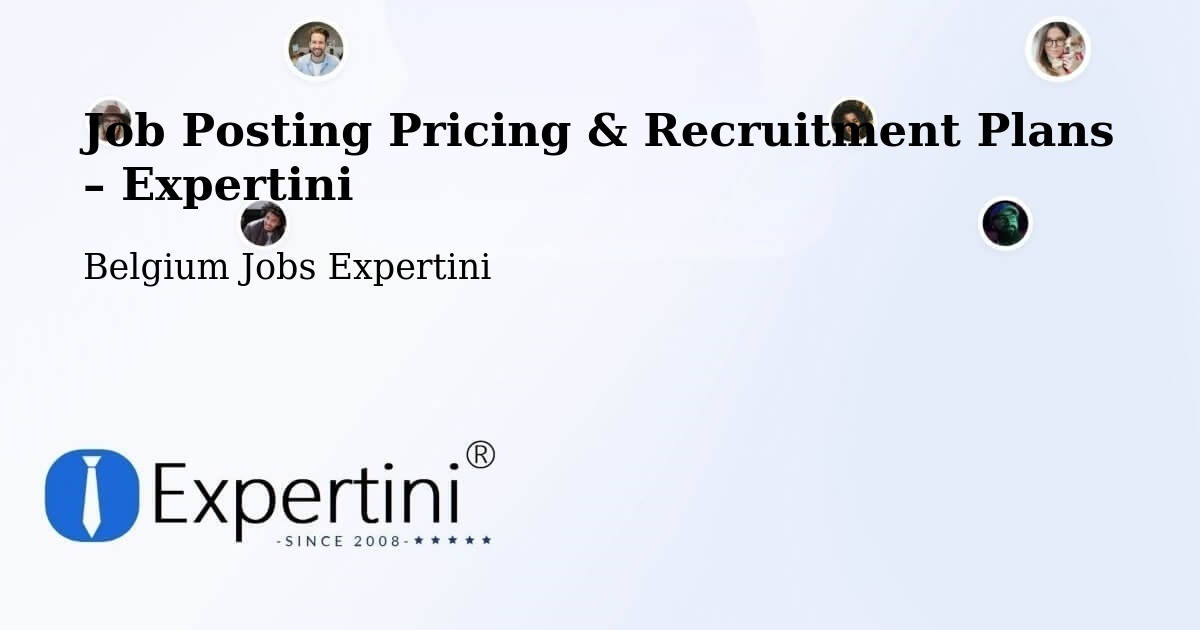 Job Posting Pricing & Recruitment Plans – Turnhout - Turnhout, Belgium Jobs Expertini